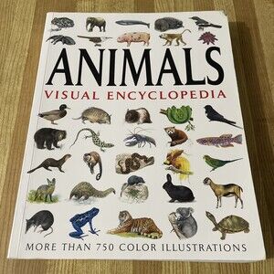 Animals Visual Encyclopedia: More Than 750 Colour Illustrations!